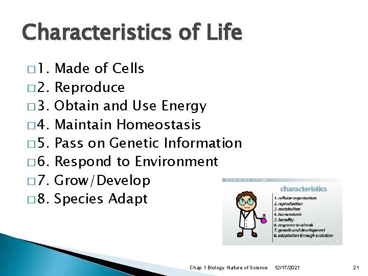 Characteristics of Life � 1. � 2. � 3. � 4. � 5. �