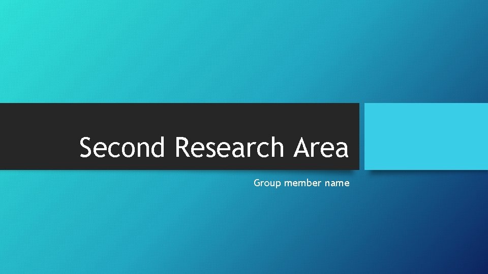 Second Research Area Group member name 