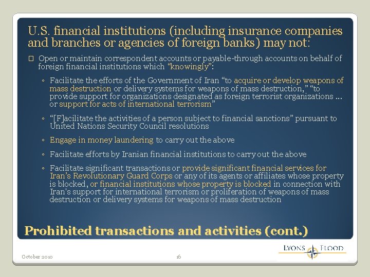 U. S. financial institutions (including insurance companies and branches or agencies of foreign banks)