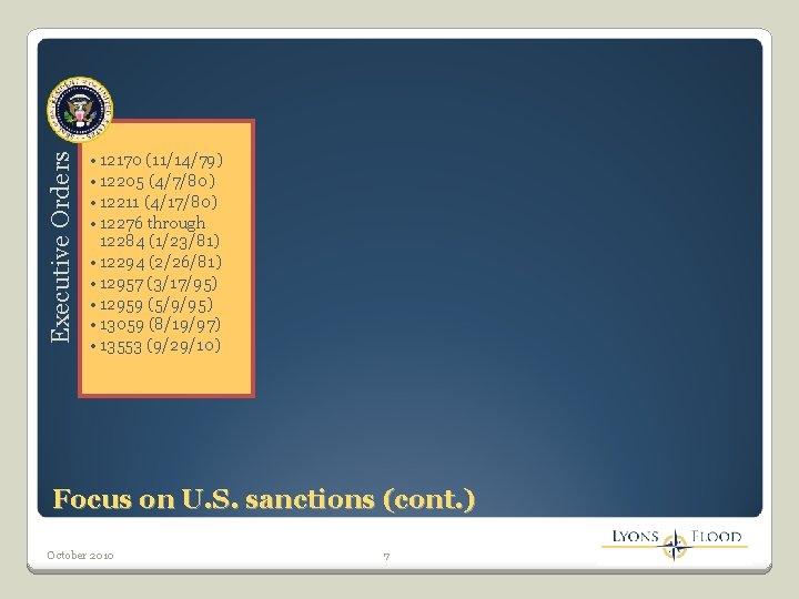 Executive Orders • 12170 (11/14/79) • 12205 (4/7/80) • 12211 (4/17/80) • 12276 through