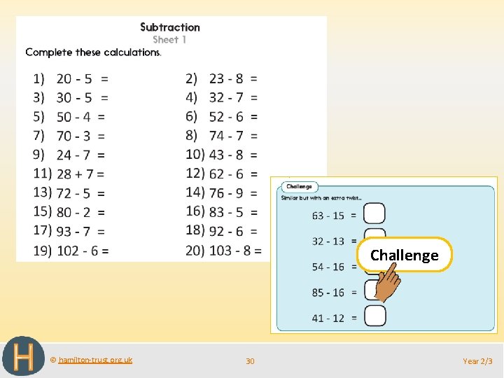 Challenge © hamilton-trust. org. uk 30 Year 2/3 