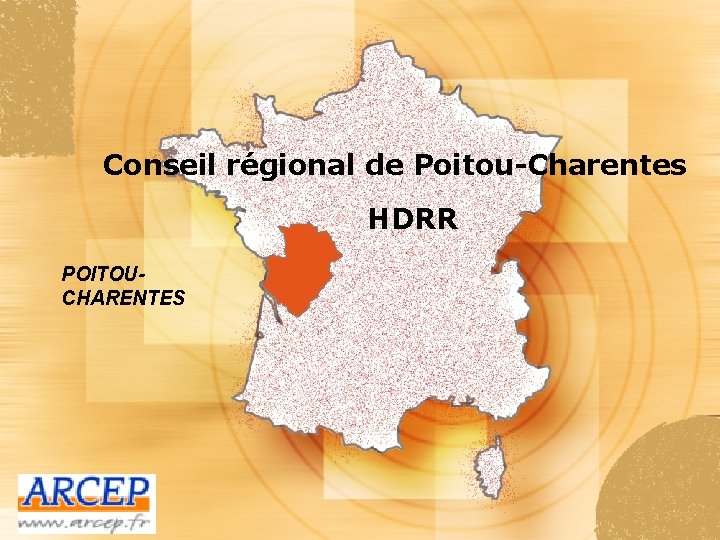 Conseil régional de Poitou-Charentes HDRR POITOUCHARENTES 