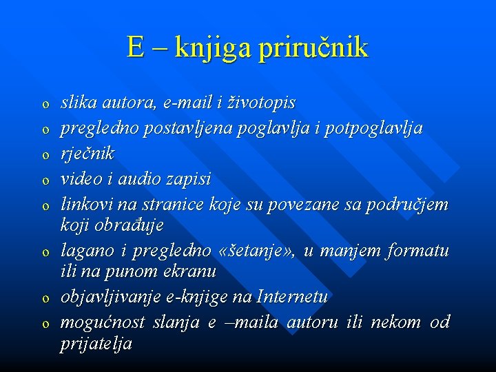 E – knjiga priručnik o o o o slika autora, e-mail i životopis pregledno