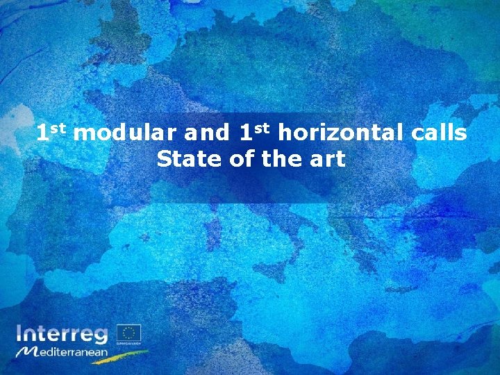 1 st modular and 1 st horizontal calls State of the art 