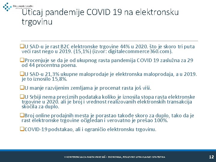 Uticaj pandemije COVID 19 na elektronsku trgovinu q. U SAD-u je rast B 2