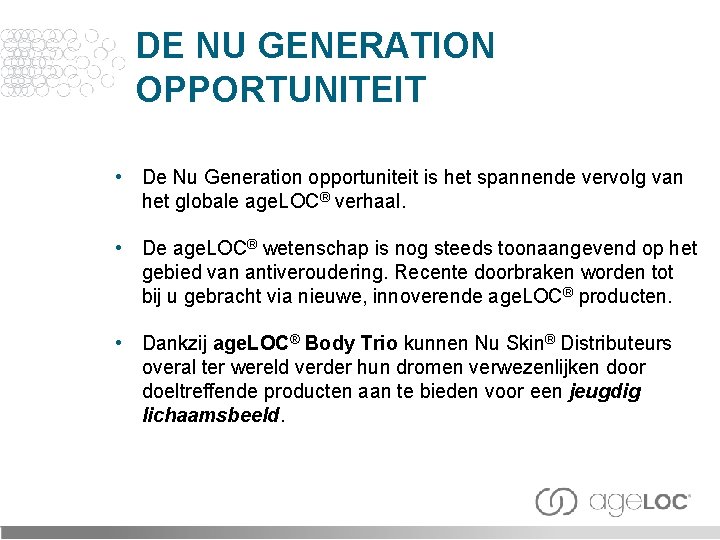 DE NU GENERATION OPPORTUNITEIT • De Nu Generation opportuniteit is het spannende vervolg van