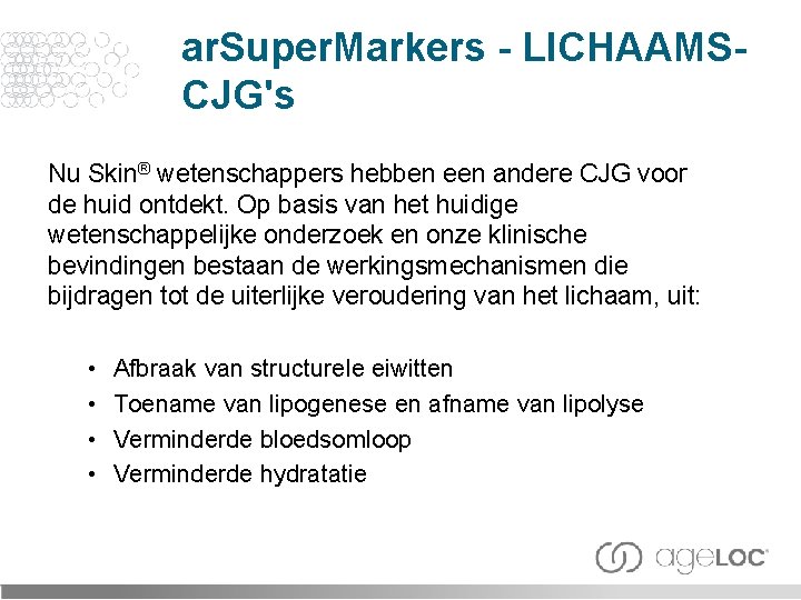 ar. Super. Markers - LICHAAMSCJG's Nu Skin® wetenschappers hebben een andere CJG voor de