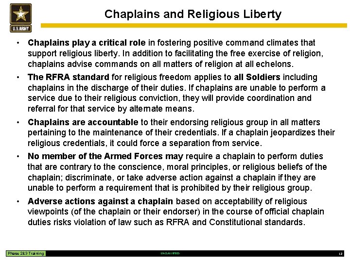 Chaplains and Religious Liberty • Chaplains play a critical role in fostering positive command