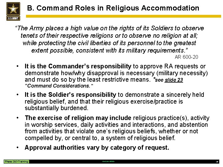 B. Command Roles in Religious Accommodation “The Army places a high value on the