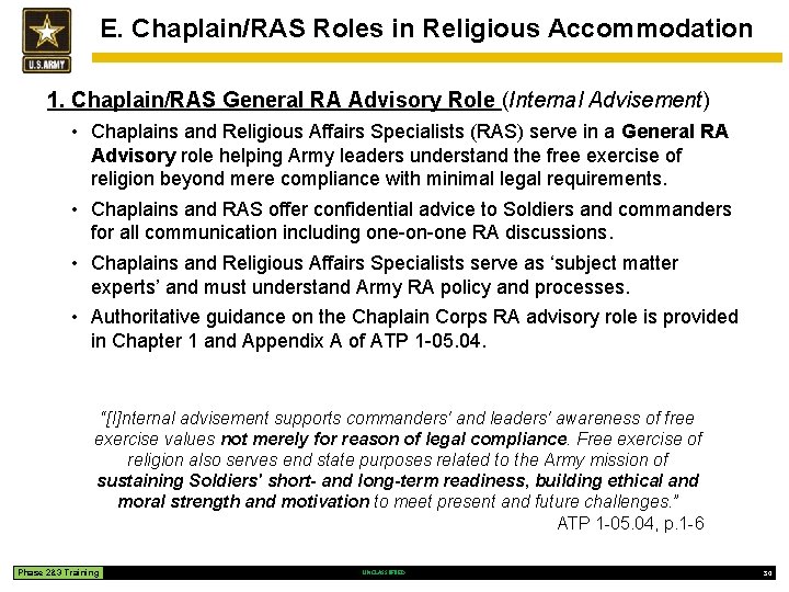 E. Chaplain/RAS Roles in Religious Accommodation 1. Chaplain/RAS General RA Advisory Role (Internal Advisement)