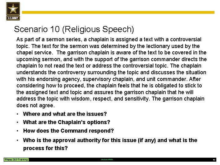 Scenario 10 (Religious Speech) As part of a sermon series, a chaplain is assigned