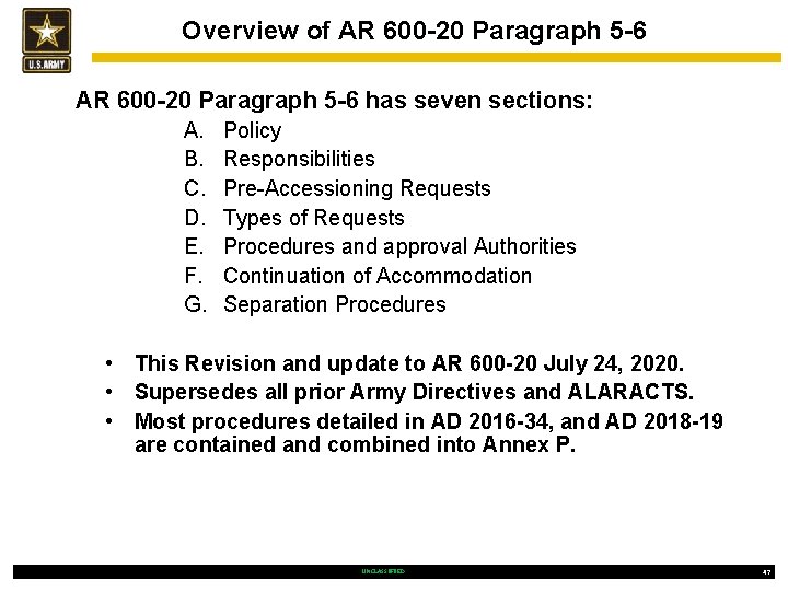 Overview of AR 600 -20 Paragraph 5 -6 has seven sections: A. B. C.
