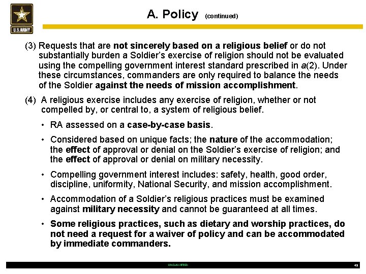 A. Policy (continued) (3) Requests that are not sincerely based on a religious belief