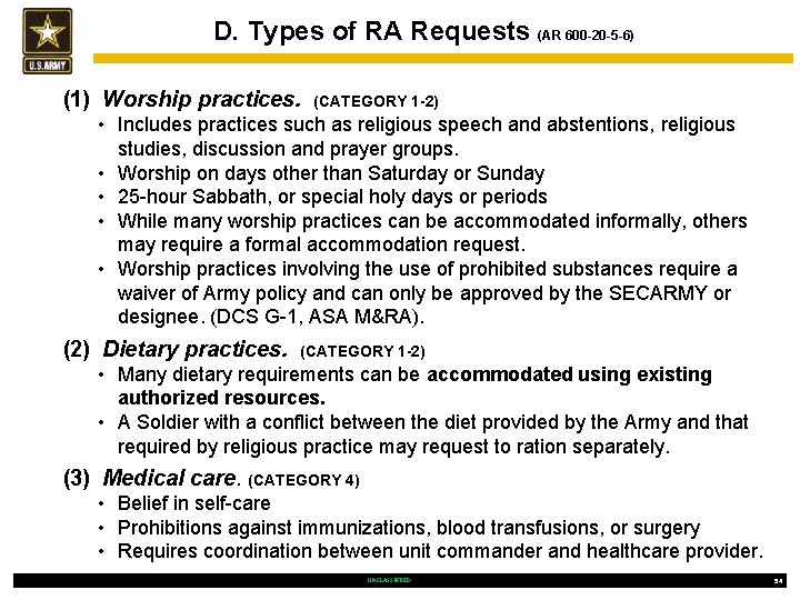 D. Types of RA Requests (AR 600 -20 -5 -6) (1) Worship practices. (CATEGORY