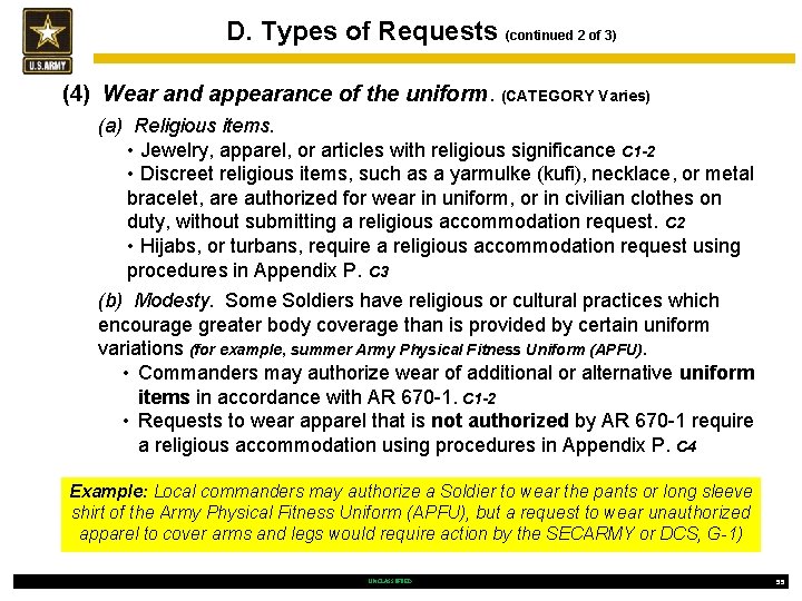 D. Types of Requests (continued 2 of 3) (4) Wear and appearance of the