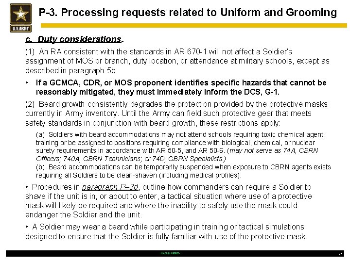 P-3. Processing requests related to Uniform and Grooming c. Duty considerations. (1) An RA