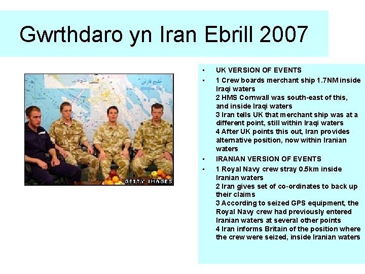 Gwrthdaro yn Iran Ebrill 2007 • • UK VERSION OF EVENTS 1 Crew boards