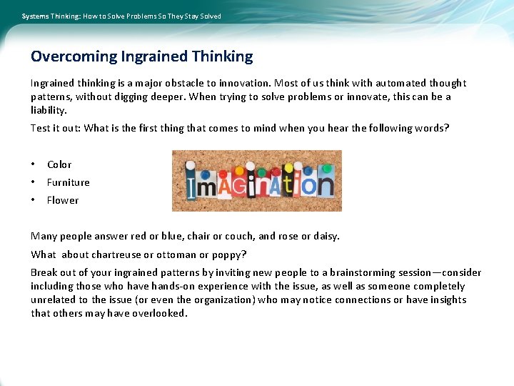 Systems Thinking: How to Solve Problems So They Stay Solved Overcoming Ingrained Thinking Ingrained