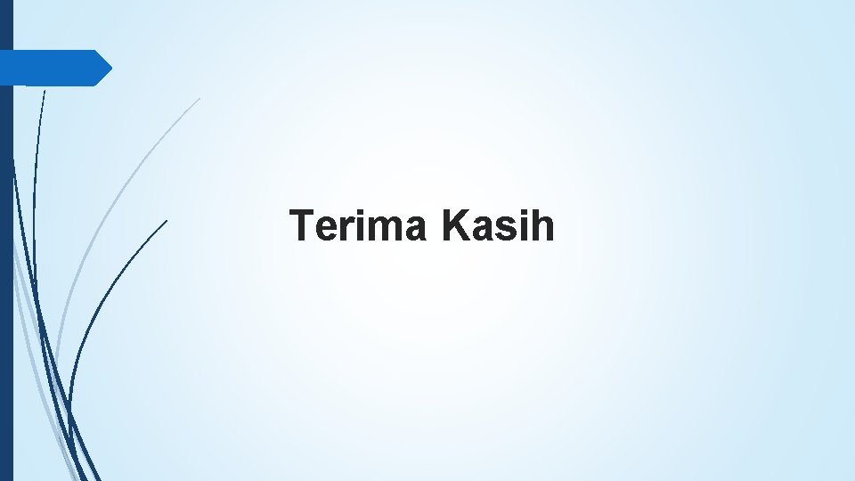 Terima Kasih 