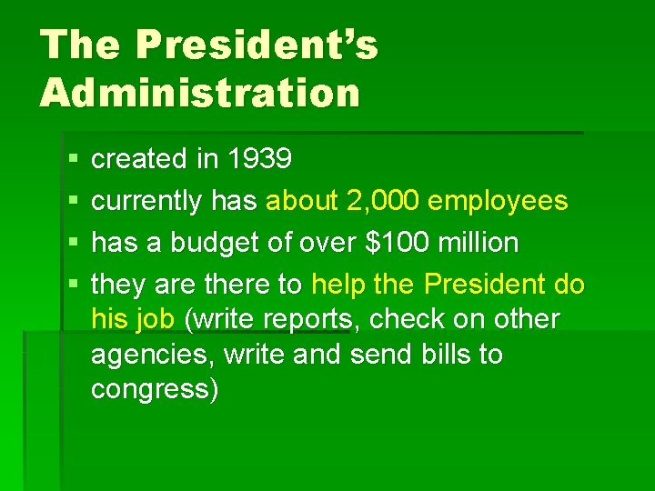 The President’s Administration § § created in 1939 currently has about 2, 000 employees