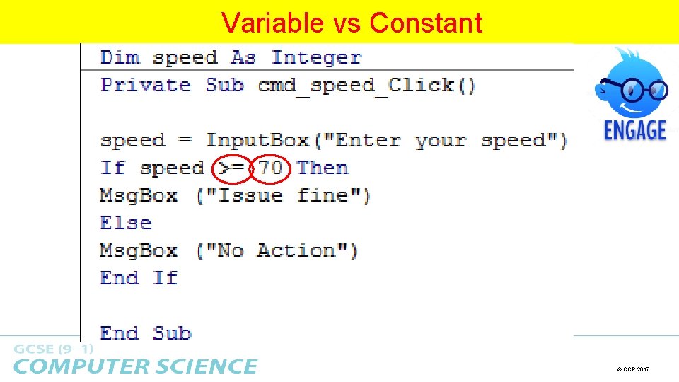 Variable vs Constant © OCR 2017 