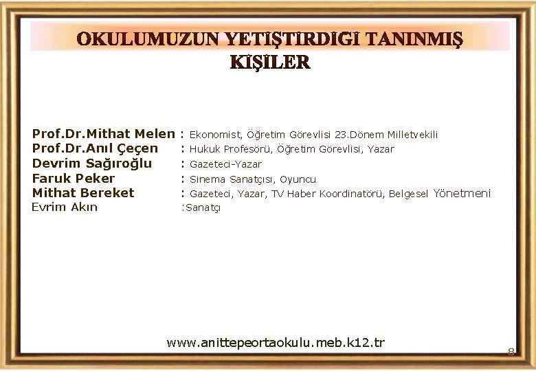 Prof. Dr. Mithat Melen Prof. Dr. Anıl Çeçen Devrim Sağıroğlu Faruk Peker Mithat Bereket