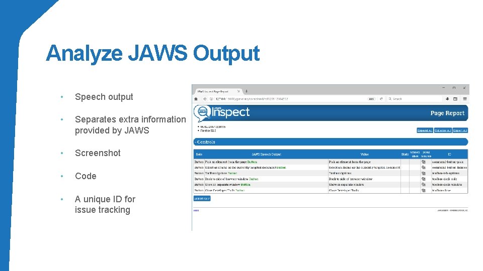 Analyze JAWS Output • Speech output • Separates extra information provided by JAWS •