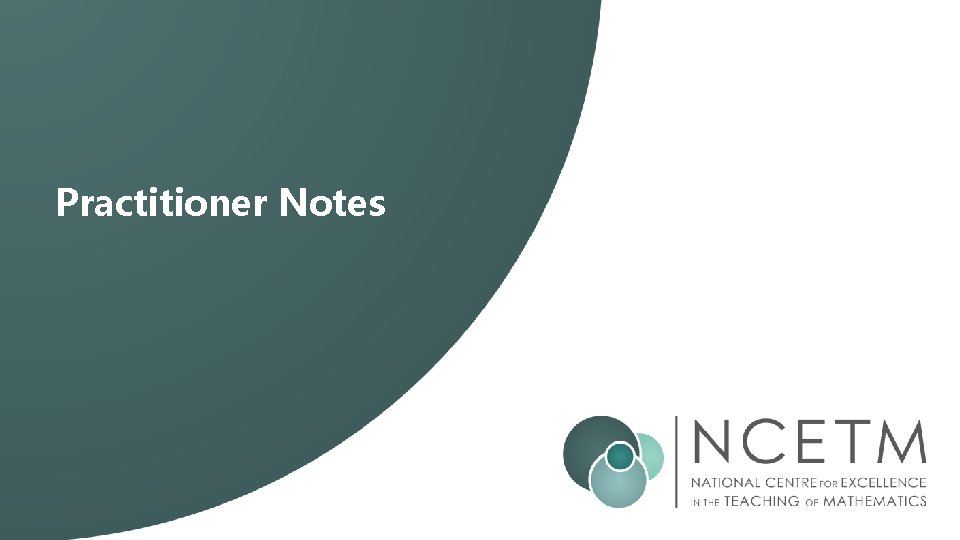 Practitioner Notes 