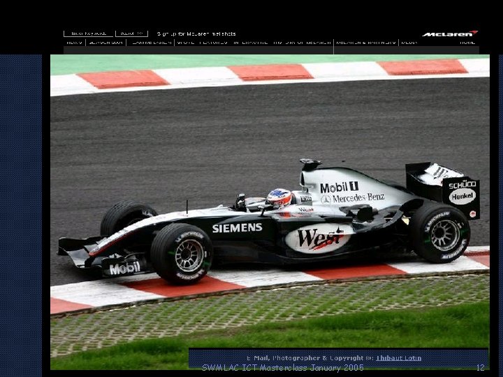 SWMLAC ICT Masterclass January 2005 12 