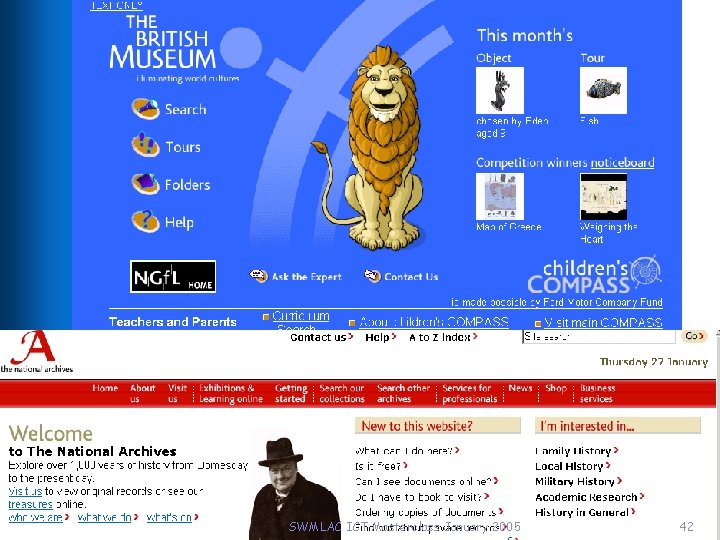 SWMLAC ICT Masterclass January 2005 42 