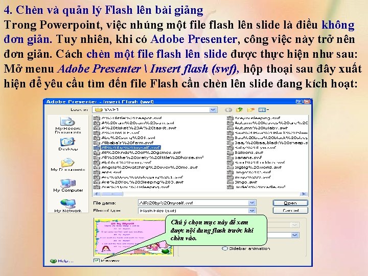 4. Chèn và quản lý Flash lên bài giảng Trong Powerpoint, việc nhúng một