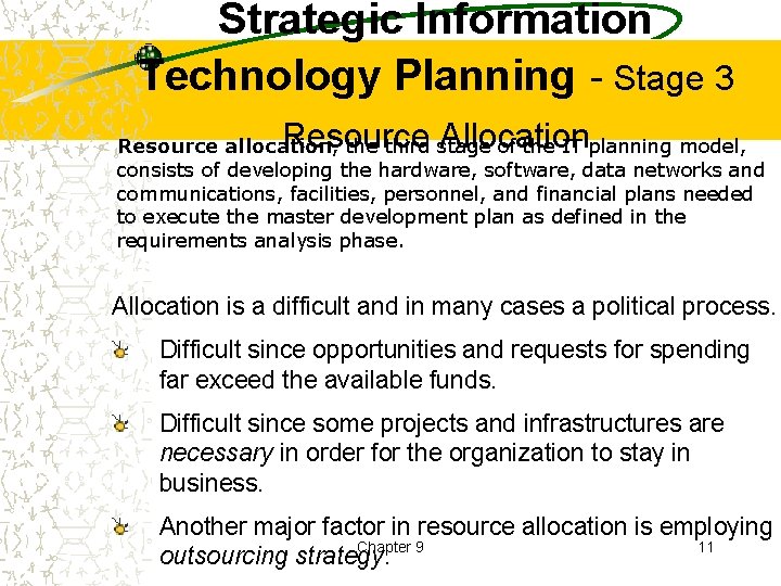 Strategic Information Technology Planning - Stage 3 Resource Allocation Resource allocation, the third stage