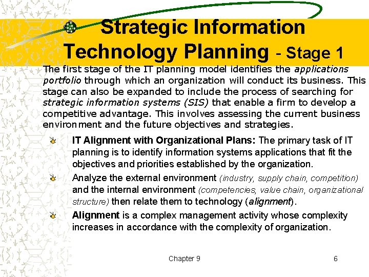 Strategic Information Technology Planning - Stage 1 The first stage of the IT planning