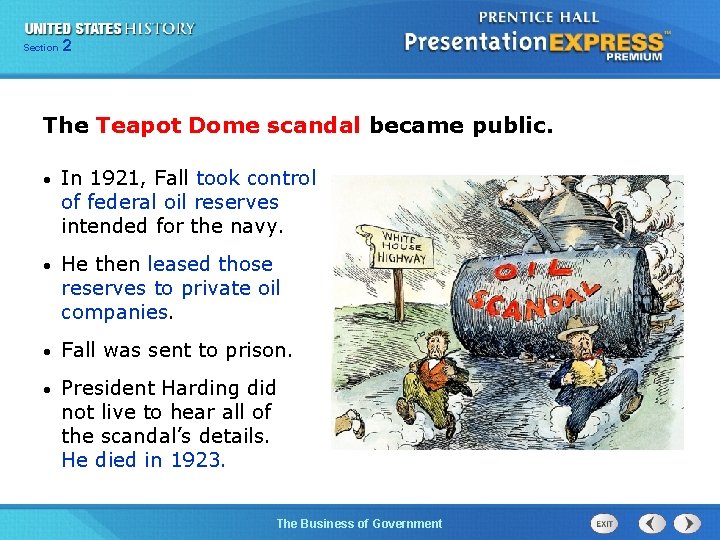 225 Section Chapter Section 1 The Teapot Dome scandal became public. • In 1921,