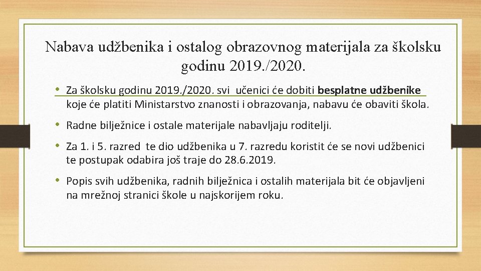 Nabava udžbenika i ostalog obrazovnog materijala za školsku godinu 2019. /2020. • Za školsku