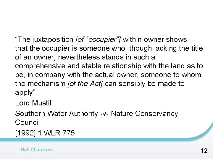 “The juxtaposition [of “occupier”] within owner shows. . . that the occupier is someone