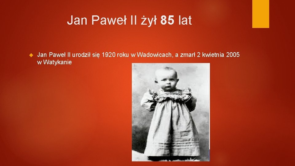 Jan Paweł Ii życiorys W Punktach