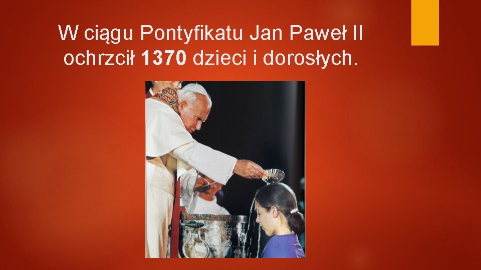 Pontyfikat Jana Pawła Ii W Liczbach JAN PAWE II W LICZBACH Jan Pawe II