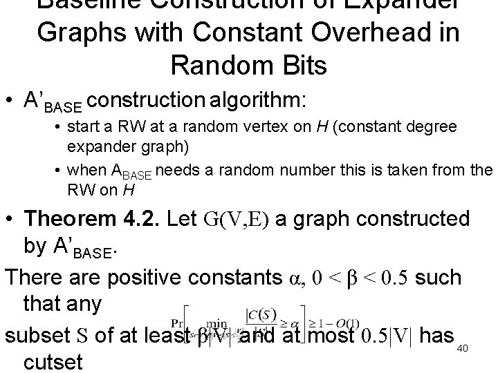 Baseline Construction of Expander Graphs with Constant Overhead in Random Bits • A’BASE construction