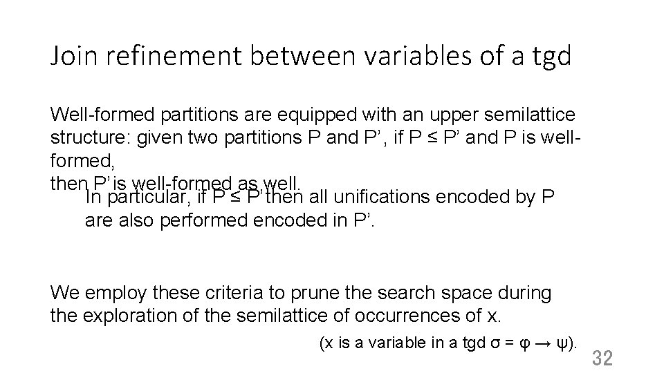 Join refinement between variables of a tgd Well-formed partitions are equipped with an upper