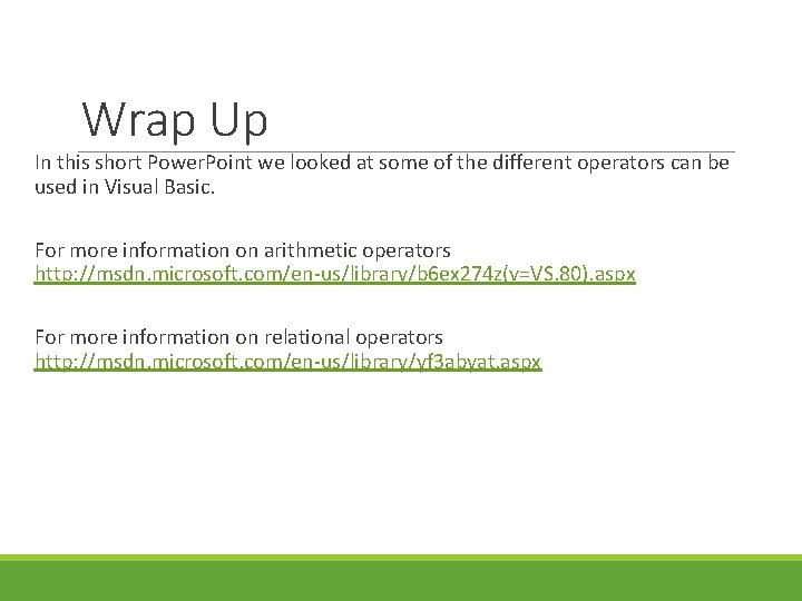 Wrap Up In this short Power. Point we looked at some of the different Wrap Up In this short Power. Point we looked at some of the different