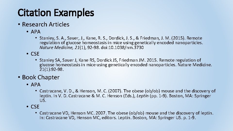 Citation Examples • Research Articles • APA • Stanley, S. A. , Sauer, J.