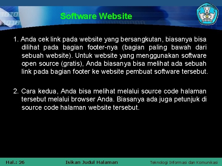 Software Website 1. Anda cek link pada website yang bersangkutan, biasanya bisa dilihat pada