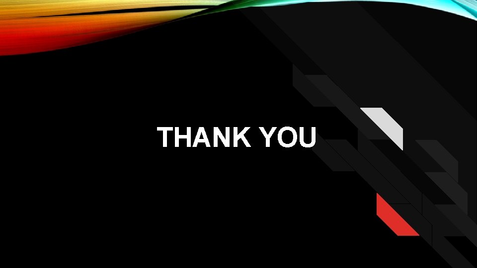 THANK YOU 