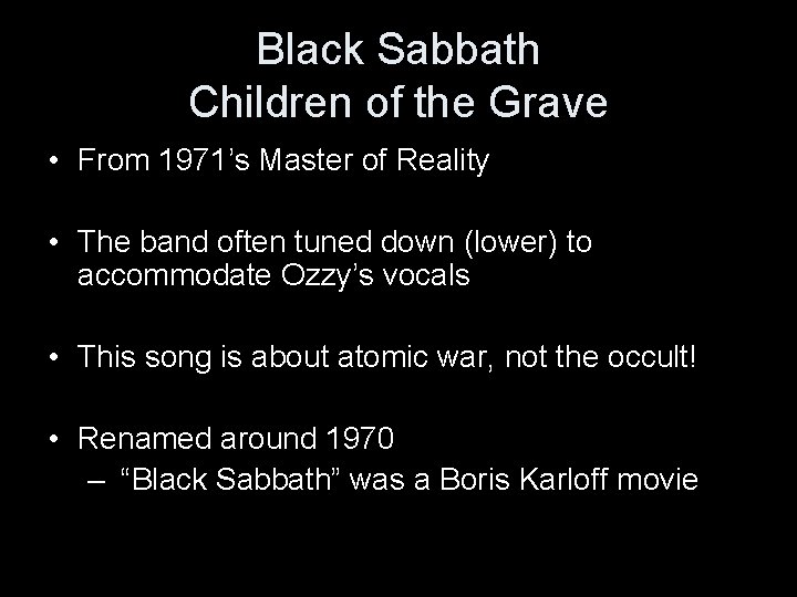 Black Sabbath Children of the Grave • From 1971’s Master of Reality • The