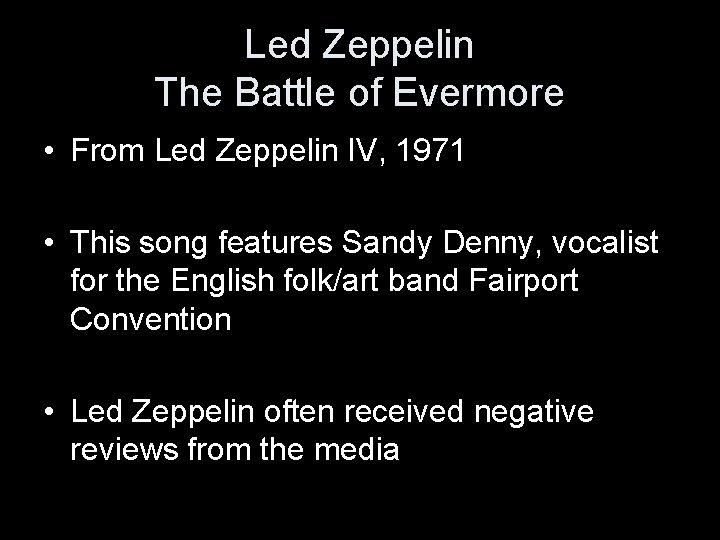 Led Zeppelin The Battle of Evermore • From Led Zeppelin IV, 1971 • This