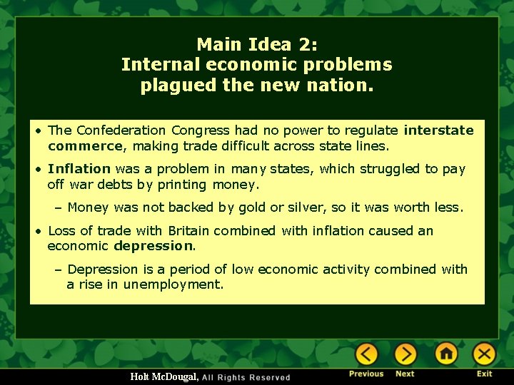 Main Idea 2: Internal economic problems plagued the new nation. • The Confederation Congress