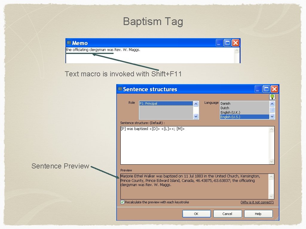 Baptism Tag Text macro is invoked with Shift+F 11 Sentence Preview 