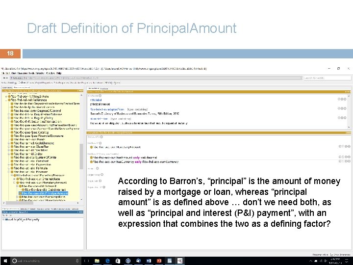 Draft Definition of Principal. Amount 18 According to Barron’s, “principal” is the amount of