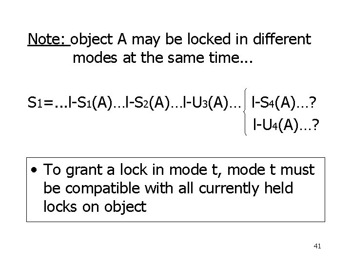 Note: object A may be locked in different modes at the same time. .